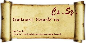 Csetneki Szeréna névjegykártya